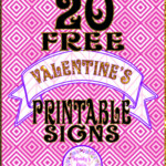 20 Free Printable Valentine Signs Mandy s Party