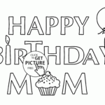 Birthday Cards For Mom Printable Coloring Happy Birthday