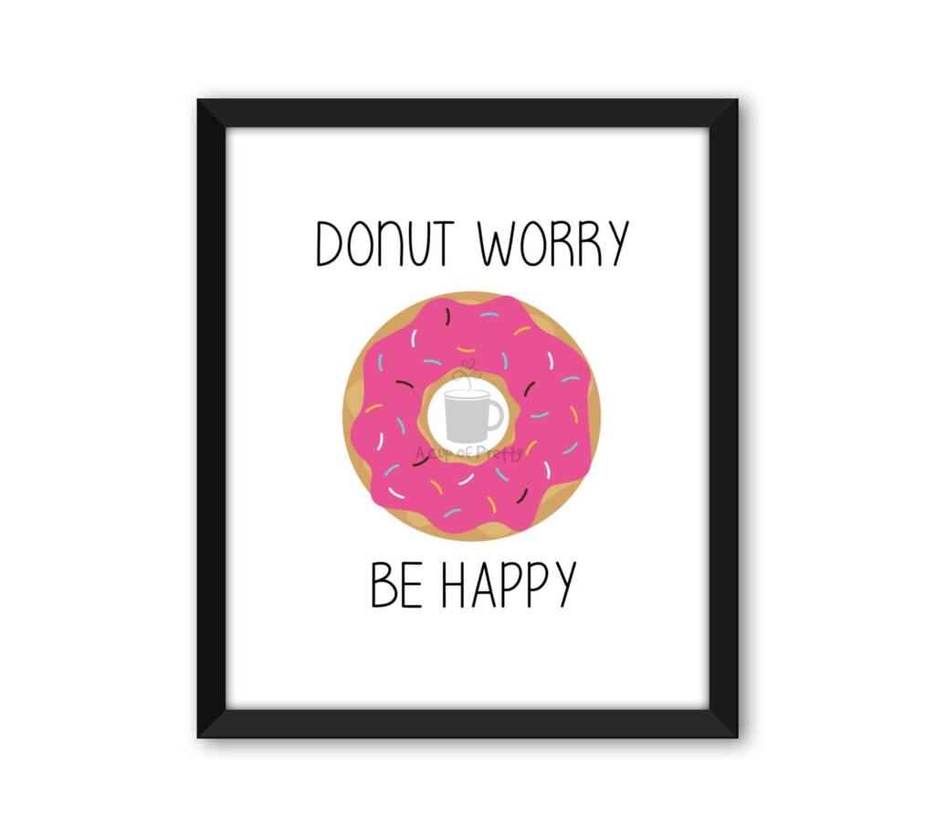 Donut Worry Be Happy Pink Donut 8x10 Printable Poster