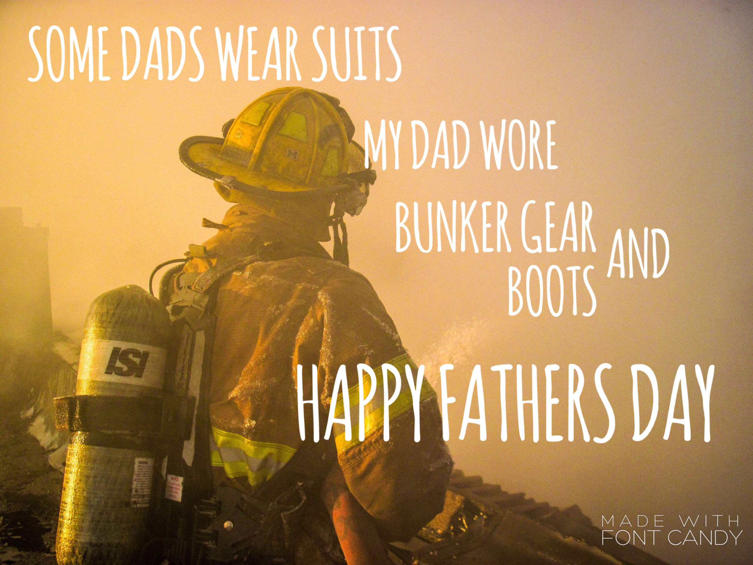 Fathers Day Firefighter Happy Fathers Day Bunker Gear 