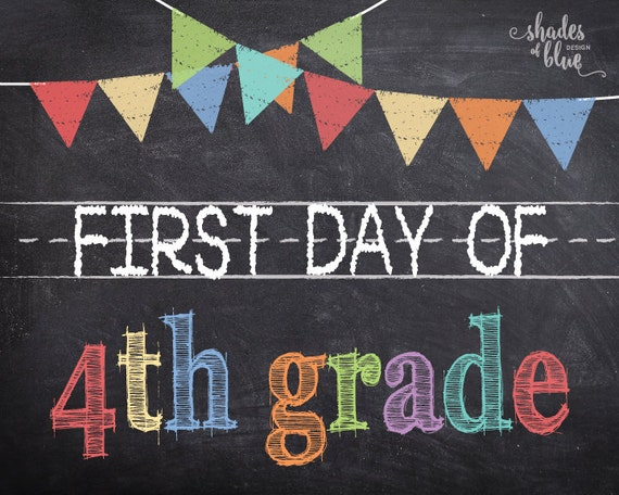 First Day Of 4th Grade Printable