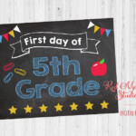 First Day Of 5th Grade 2019 Sign PRINTABLE 1st Day Of