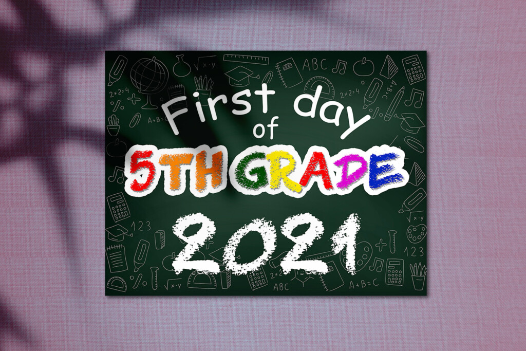 First Day Of 5th Grade 2021 First Day Of School Printable 