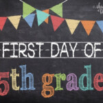 First Day Of 5th Grade Printable