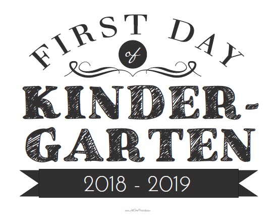 First Day Of Kindergarten Sign Free Printable