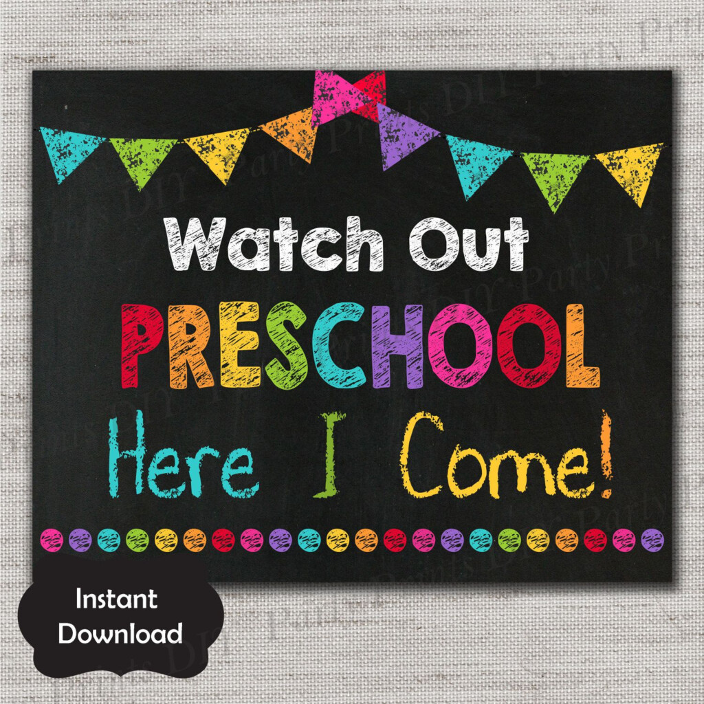 First Day Of Preschool Sign First Day Of Preschoo 