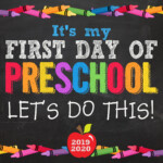 First Day Of Preschool Sign First Day Of Preschool First