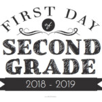 First Day Of Second Grade Sign Free Printable