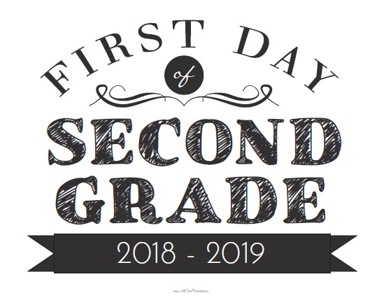 First Day Of Second Grade Sign Free Printable