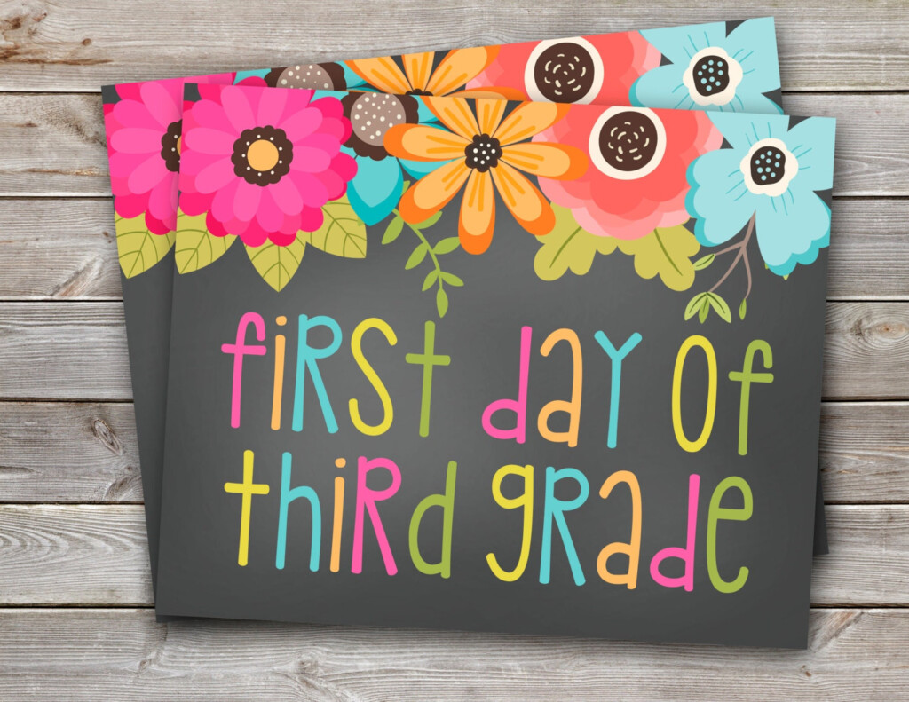 First Day Of Third Grade Printable Sign 8x10 Floral Etsy