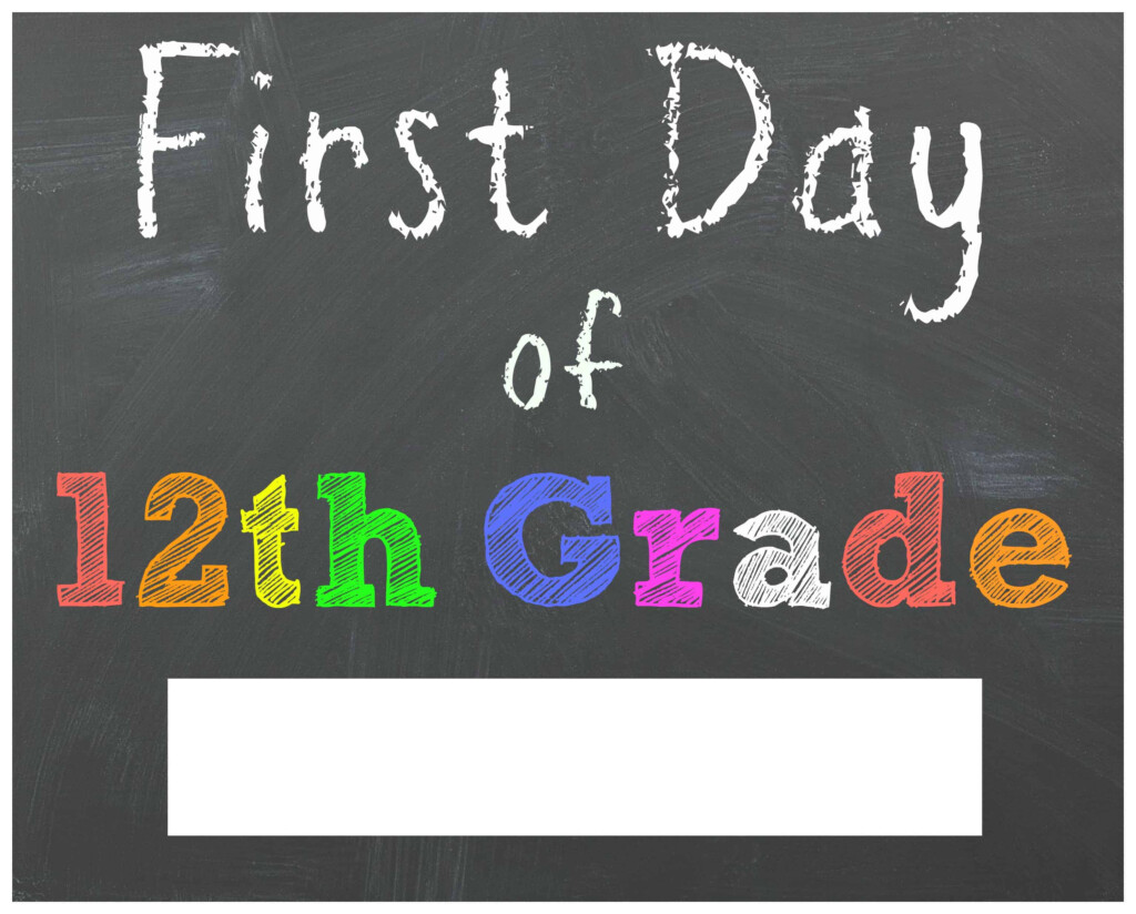 FREE Back To School Printable Chalkboard Signs For First 