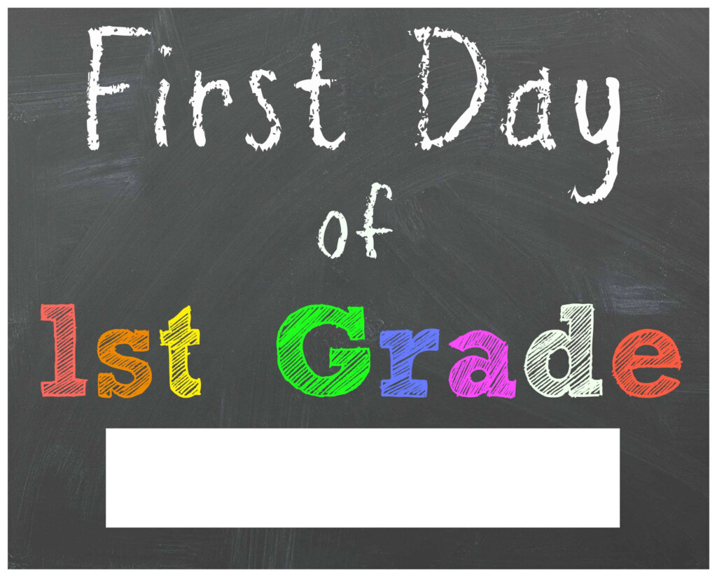 FREE Back To School Printable Chalkboard Signs For First 