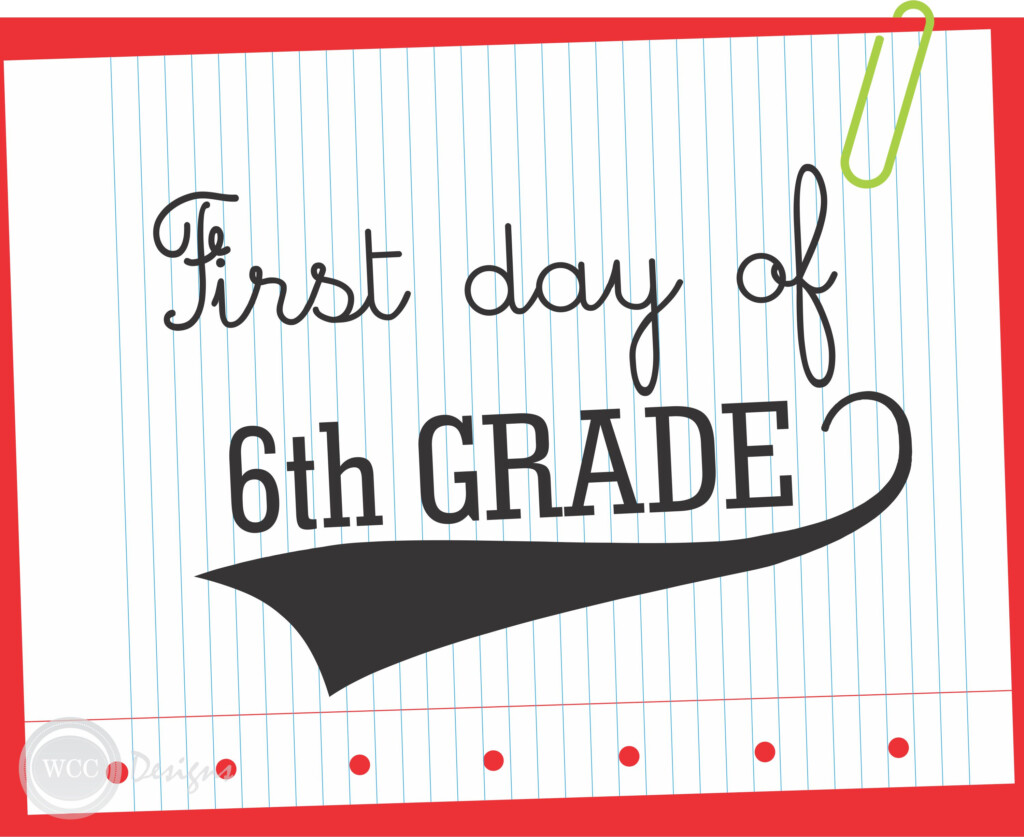 FREE First Day Of School Printable Signs From WCC Designs 