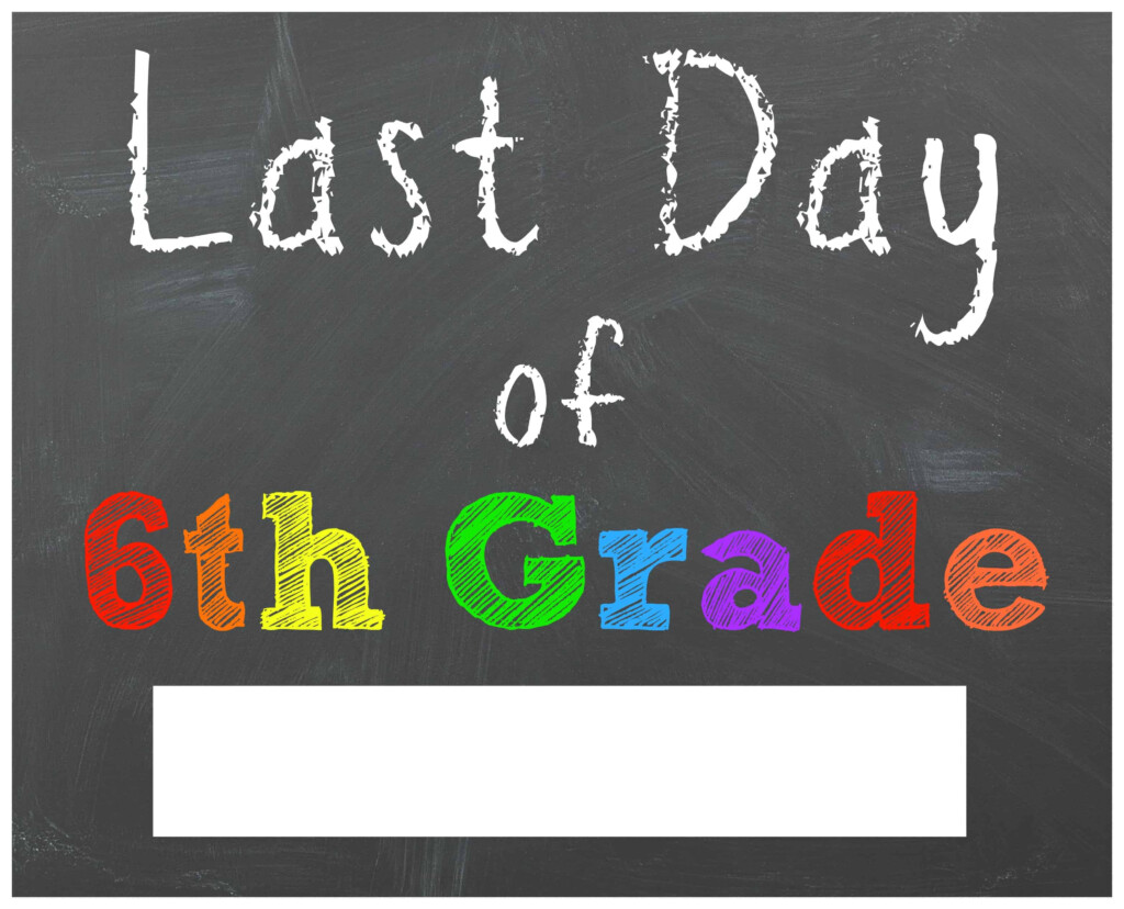 FREE Last Day Of School Printable Chalkboard Signs Mama 