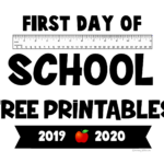 FREE PRINTABLE 2019 2020 First Day Of School Signs