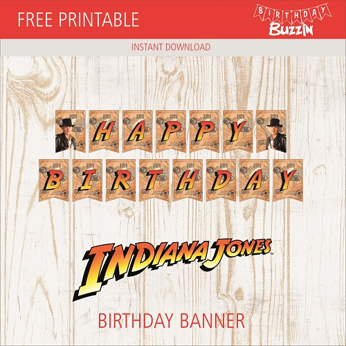 Free Printable Indiana Jones Birthday Banner Birthday Buzzin