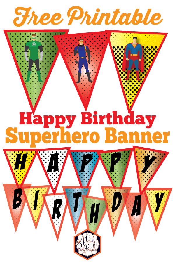 FREE Superhero Happy Birthday Banner Mandy s Party 