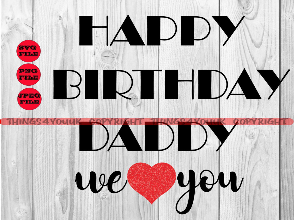 Happy Birthday Daddy We Love You SVG Onesie Card Etsy