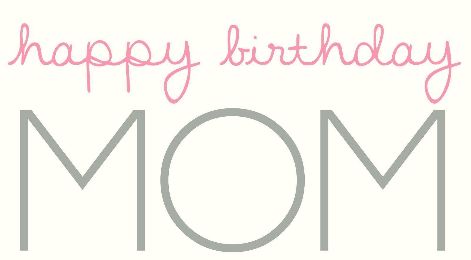 Happy Birthday Mom Wallpapers Wallpaper Cave