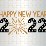 Happy New Year 2022 Svg New Years Eve Svg Welcome 2022 Etsy