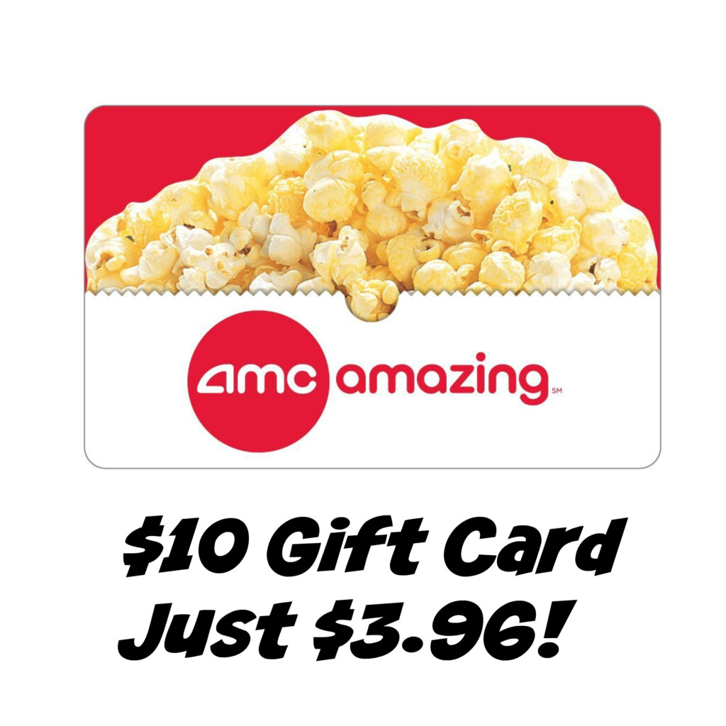  HOT 10 AMC Theatres Gift Card Just 3 96 