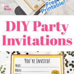 Make Your Own Party Invitations With A Free Printable