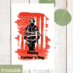Printable Father s Day Card For Firefighter Firefighter