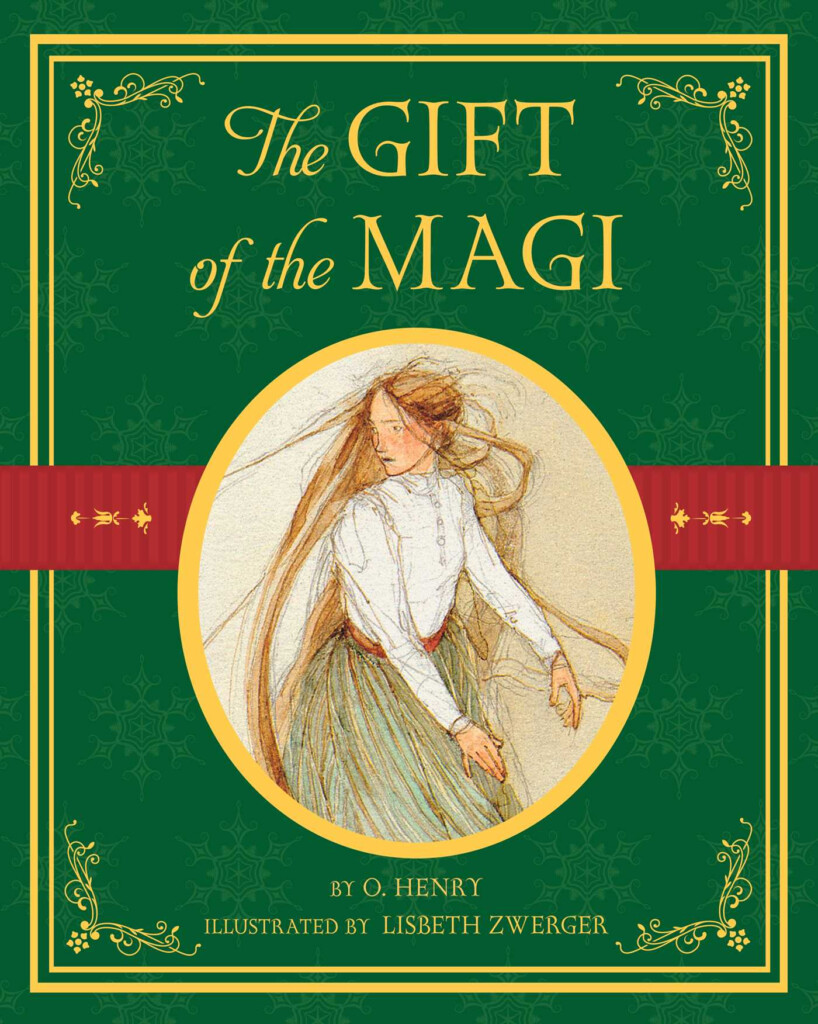 The Gift Of The Magi Book By O Henry Lisbeth Zwerger 