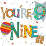 You re Nine 9th Birthday Greeting Card Cards Love Kates