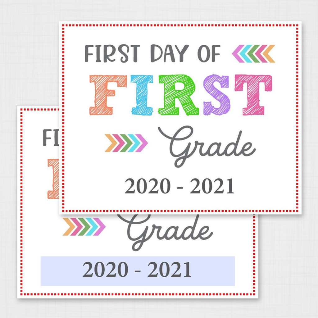 Editable First Day Of School Signs Free Printable Colorful