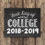 First Day Of College 2020 2021 Printable Chalkboard Sign First Day Of