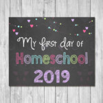 First Day Of Homeschool 2019 Chalkboard Sign Printable Photo Prop