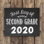 First Day Of Second Grade 2020 Printable Chalkboard Sign Etsy