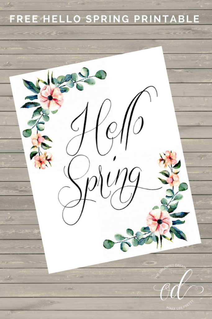 Free Floral Hello Spring Printable The Organized Dream