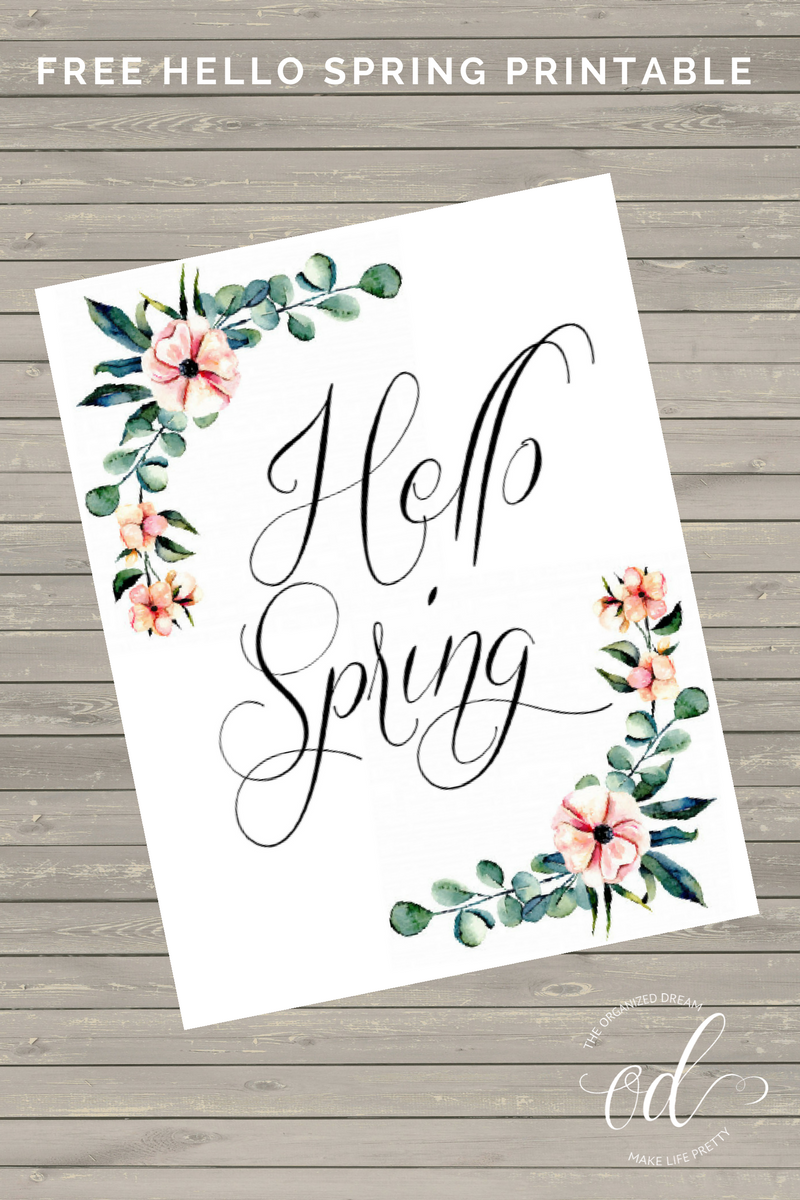 Free Floral Hello Spring Printable The Organized Dream