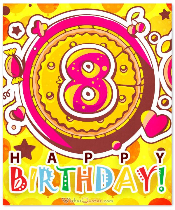 Happy 8th Birthday Wishes For 8 Year Old Boy Or Girl Happy 8th 