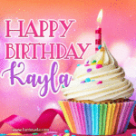 Happy Birthday Kayla Lovely Animated GIF Download On Funimada