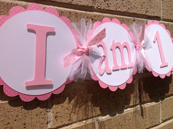 I Am 1 High Chair Banner Party Banner 1st Birthday Pink And