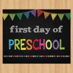 Adaptable First Day Of Preschool Printable Sign Russell Website