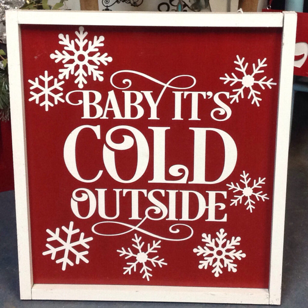 Baby It s Cold Outside Sign Baby Cold Crafts Unique Items Products