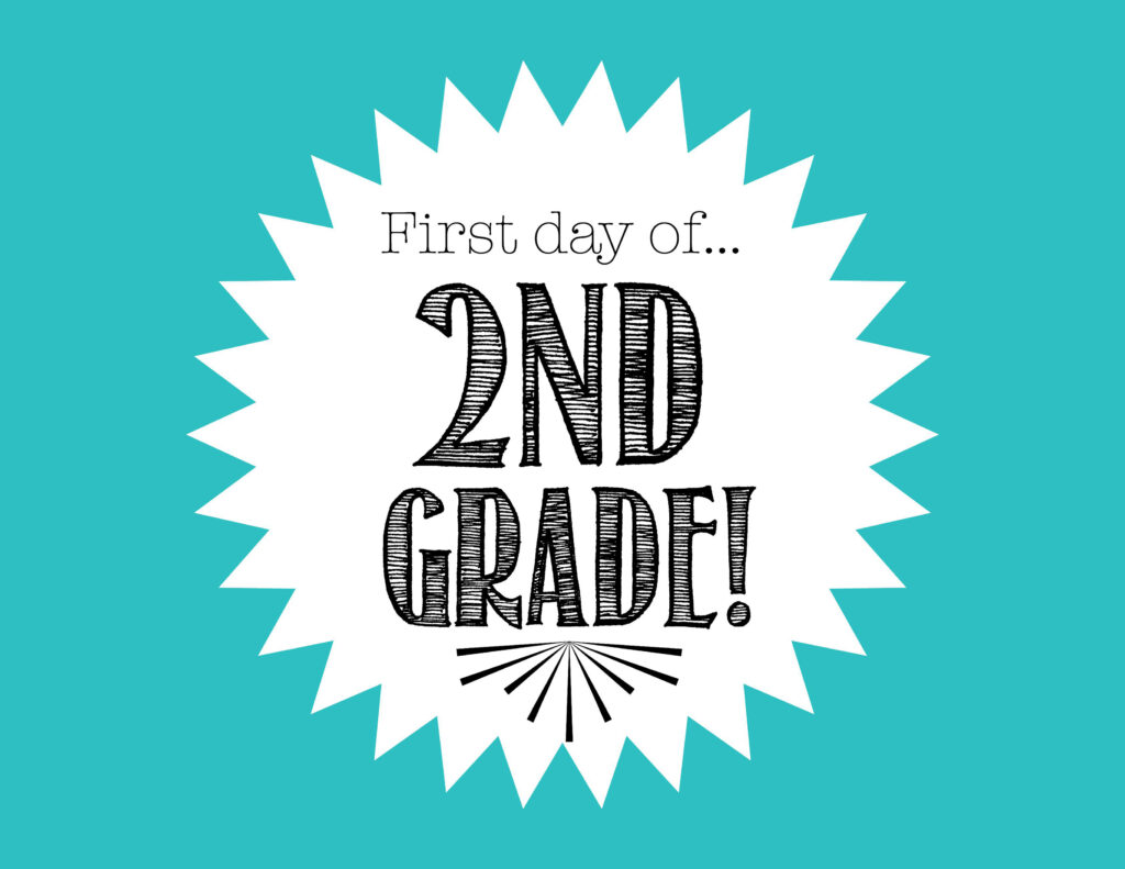 First Day Of 2nd Grade FREE Back To School Printable Freebies2Deals