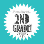 First Day Of 2nd Grade FREE Back To School Printable Freebies2Deals