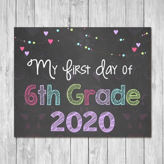 First Day Of 6th Grade 2020 Chalkboard Sign Printable Photo Prop 