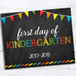 First Day Of Kindergarten 2017 2018 Chalkboard Sign INSTANT DOWNLOAD