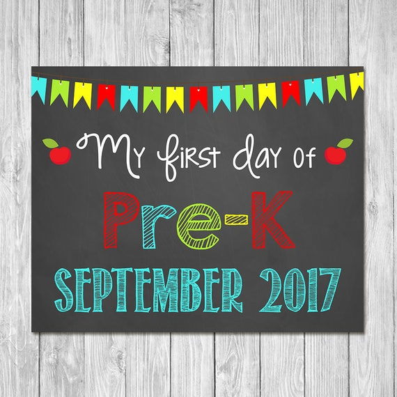 First Day Of Pre K September 2017 Chalkboard Sign Printable