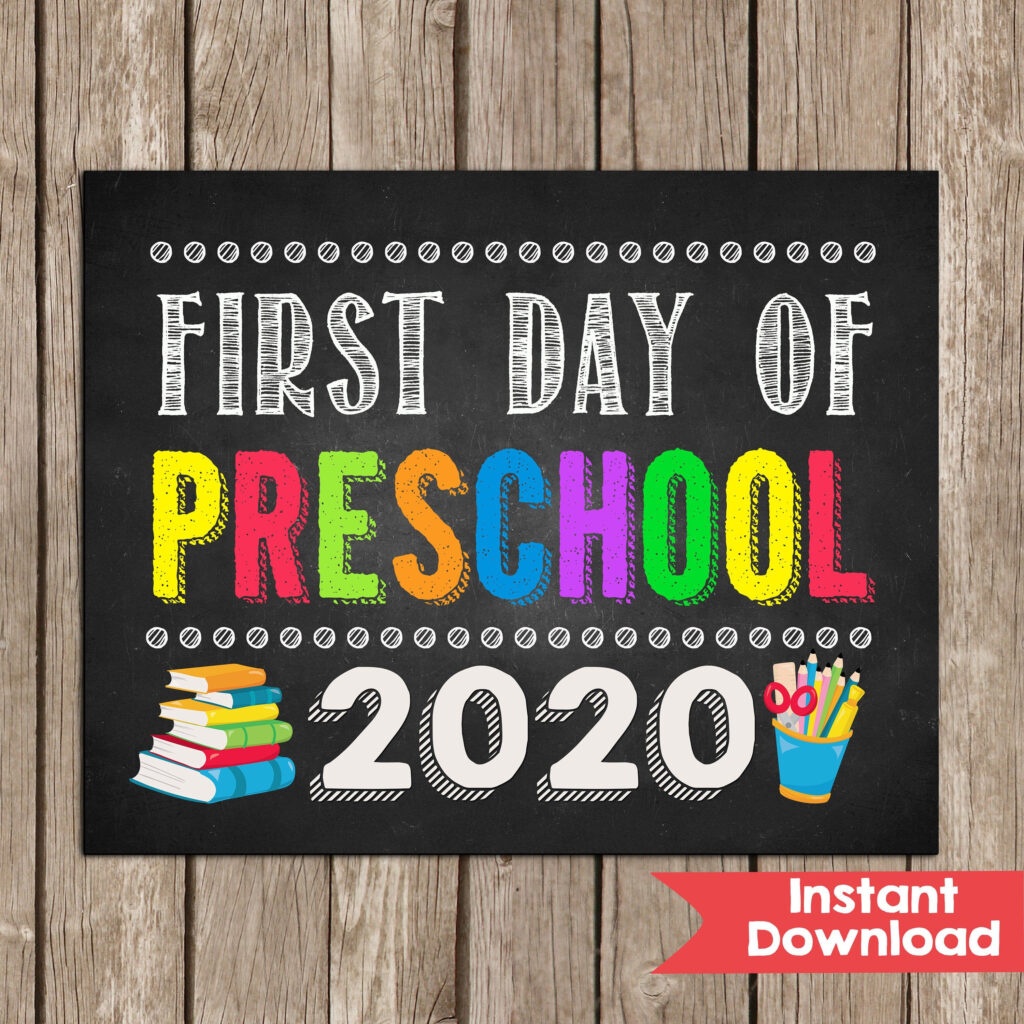 First Day Of Preschool Sign 8x10 INSTANT DOWNLOAD Photo Prop Back To 