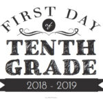 First Day Of Tenth Grade Sign Free Printable