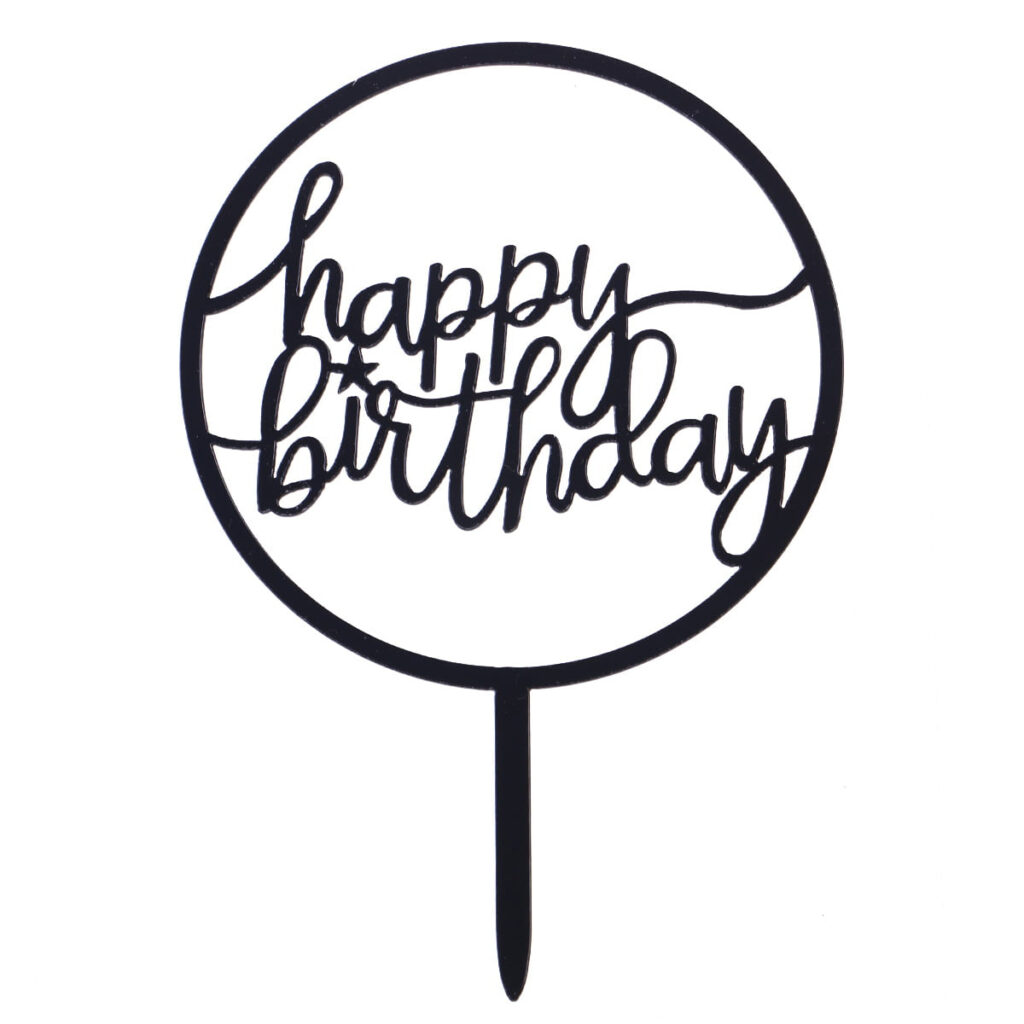 Happy Birthday Acrylic Cake Topper Round Cake Topper Cake Decoration 