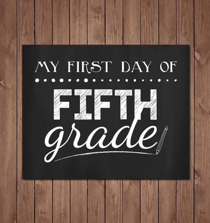 My First Day Of Fifth Grade Printable 8x10 Chalkboard Photo Prop Sign 