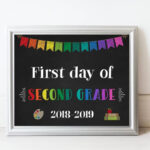 Printable First Day Of Second Grade Sign First Day Of School 2nd